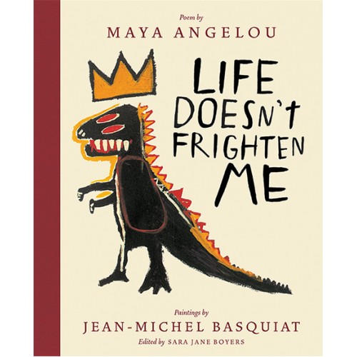 Maya Angelou x Basquiat Life Doesn't Frighten Me